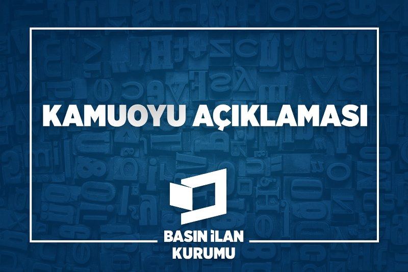 BASIN İLAN KURUMU'NDAN KAMUOYU AÇIKLAMASI