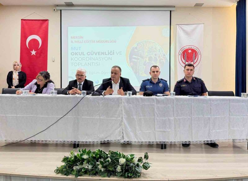 Mut’ta okul güvenliği ve koordinasyon toplantısı