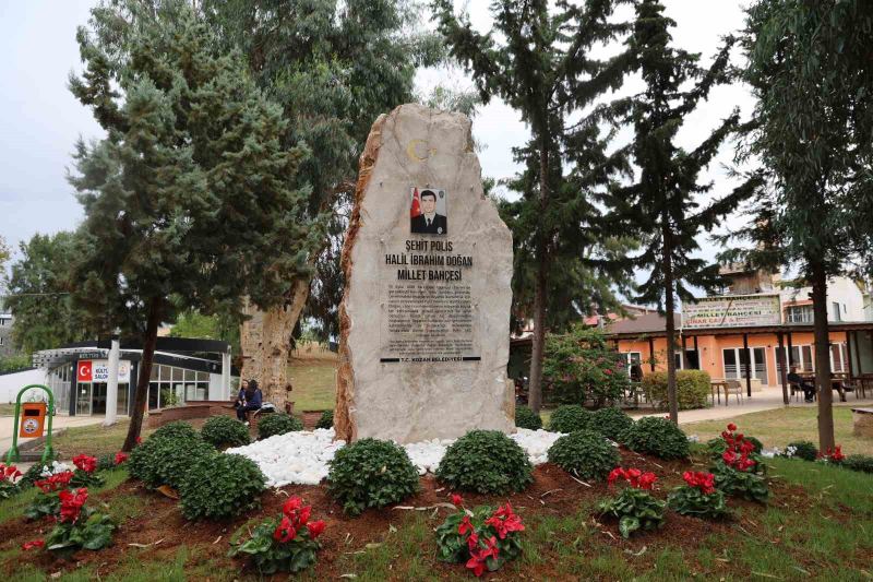 İSTANBUL’DAKİ CANLI BOMBA SALDIRISINDA SALDIRGANIN ÜZERİNE ATLAYARAK ŞEHİT DÜŞEN POLİS MEMURU HALİL İBRAHİM DOĞAN'IN ADI, ADANA’NIN KOZAN İLÇESİNDEKİ MİLLET BAHÇESİ’NE VERİLDİ.