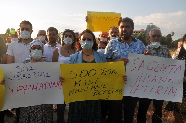 “HASTANEMİZİ İSTİYORUZ”